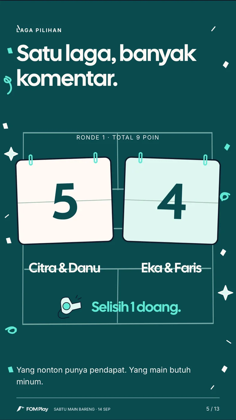 Si Paling Cupu, slide 5: Match of the night